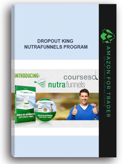 Dropout King – Nutrafunnels Program