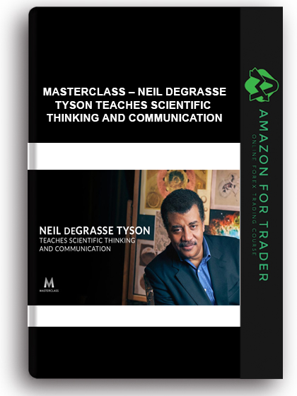 MasterClass – Neil deGrasse Tyson Teaches Scientific Thinking and Communication