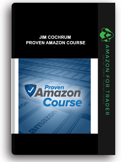 Jim Cochrum – Proven Amazon Course
