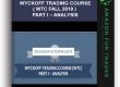 WYCKOFFANALYSIS - WYCKOFF TRADING COURSE ( WTC Fall 2019 ) PART I – ANALYSIS