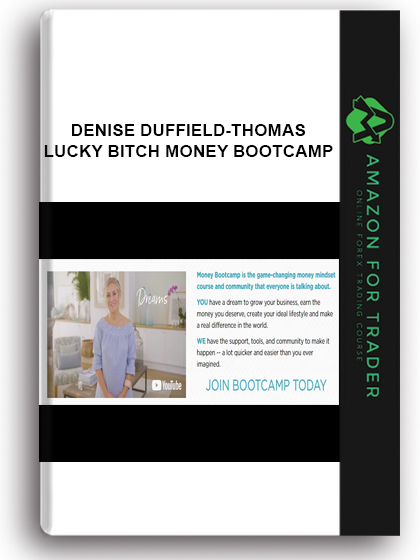 Denise Duffield-thomas - Lucky Bitch Money Bootcamp