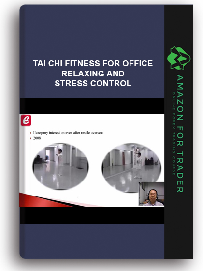 Tai Chi Fitness for Office - Relaxing and Stress Control