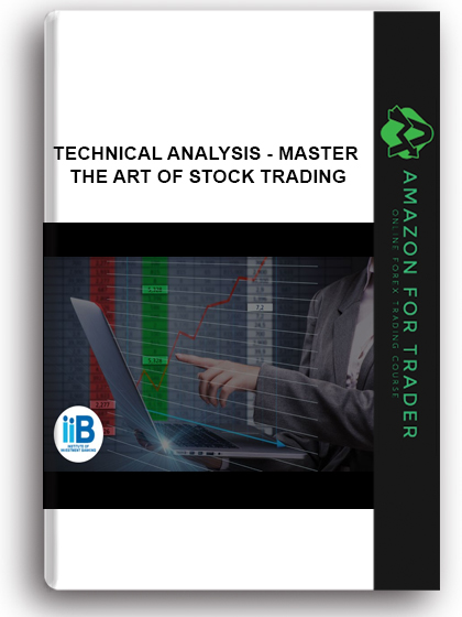 Technical Analysis - Master the Art of Stock Trading