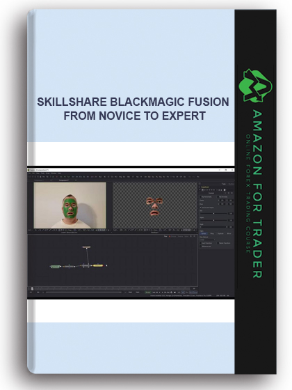 SKILLSHARE Blackmagic Fusion - From Novice to Expert