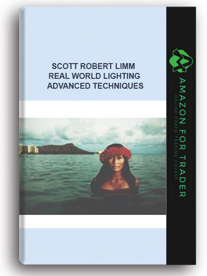 Scott Robert Limm - Real World Lighting Advanced Techniques