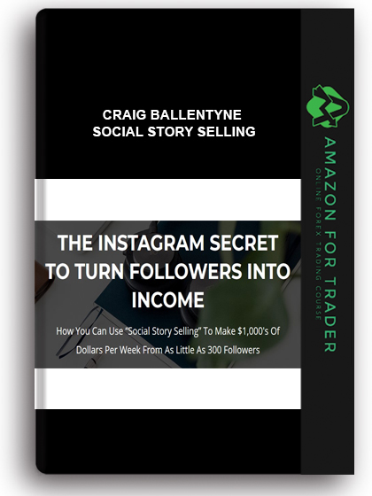 Craig Ballentyne - Social Story Selling