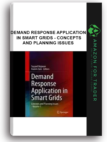 Demand Response Application In Smart Grids - Concepts And Planning Issues