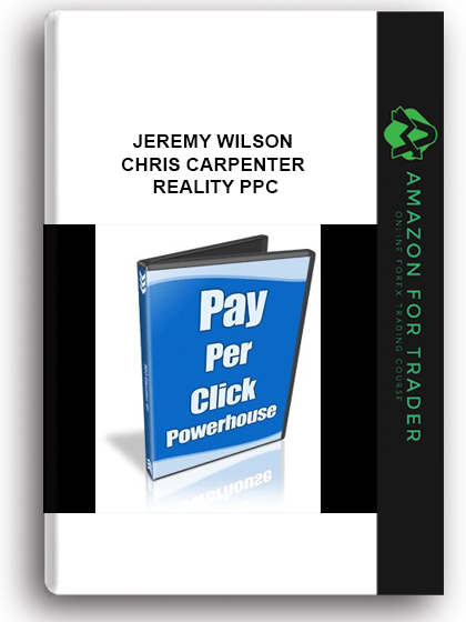 Jeremy Wilson Chris Carpenter - Reality PPC