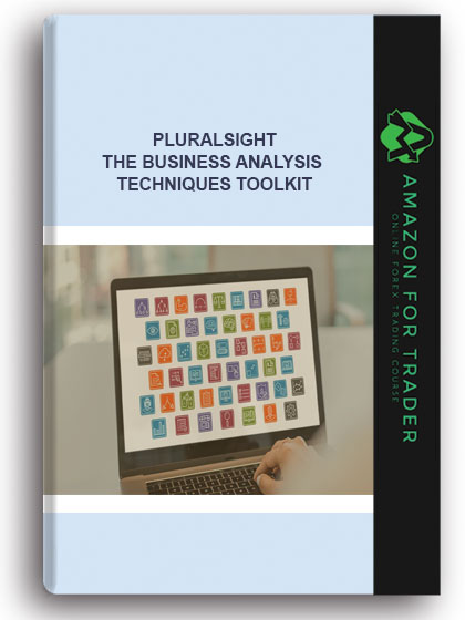 Pluralsight - The Business Analysis Techniques Toolkit