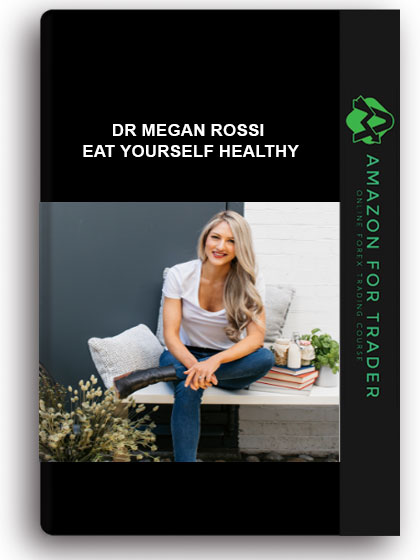 Dr Megan Rossi - Eat Yourself Healthy