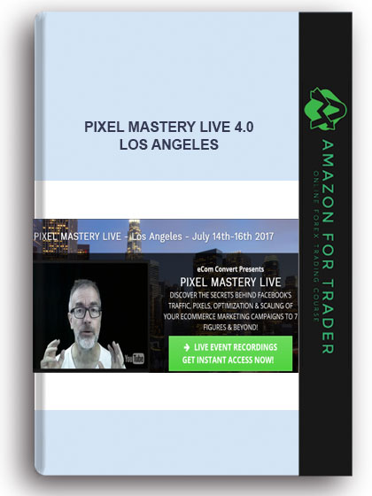 Pixel Mastery Live 4.0 – Los Angeles