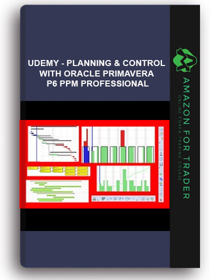 Udemy - Planning & Control with Oracle Primavera P6 PPM Professional