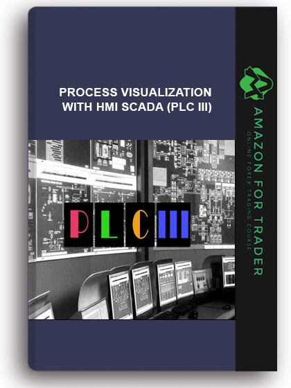 Udemy - Process Visualization with HMI SCADA (PLC III)