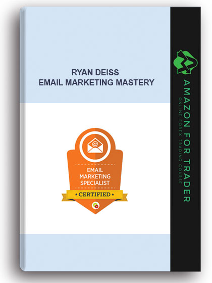 Ryan Deiss - Email Marketing Mastery