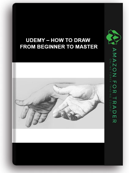 Udemy – How to Draw From Beginner to Master