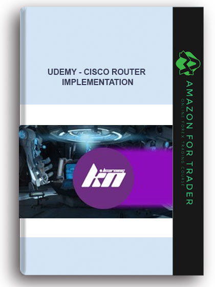 Udemy - Cisco Router Implementation