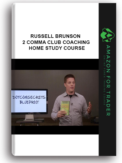 Russell Brunson - 2 Comma Club Coaching - Home Study Course