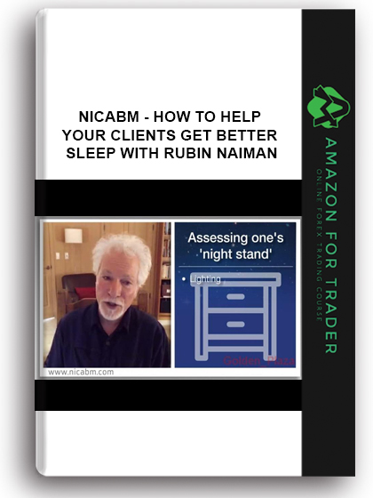 NICABM - How to Help Your Clients Get Better Sleep with Rubin Naiman