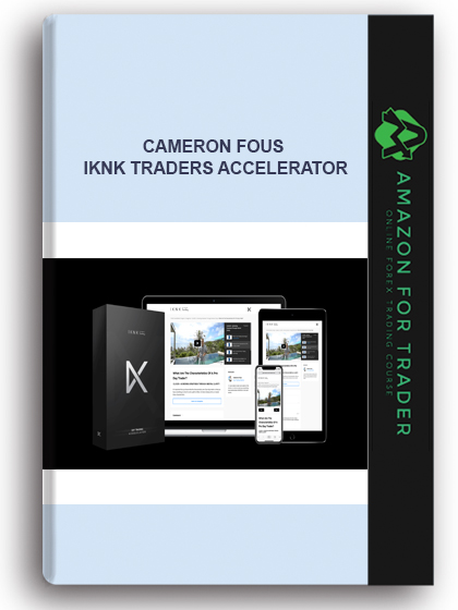 Cameron Fous – IKNK Traders Accelerator