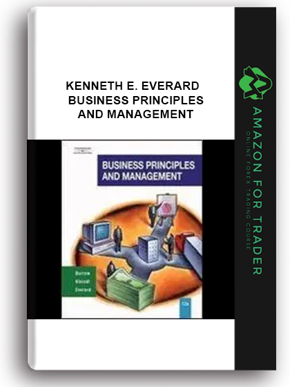Kenneth E. Everard - Business Principles And Management