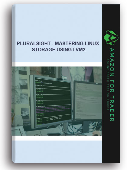 Pluralsight - Mastering Linux Storage Using LVM2