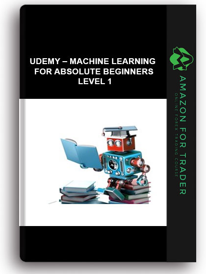 Udemy – Machine Learning for Absolute Beginners Level 1