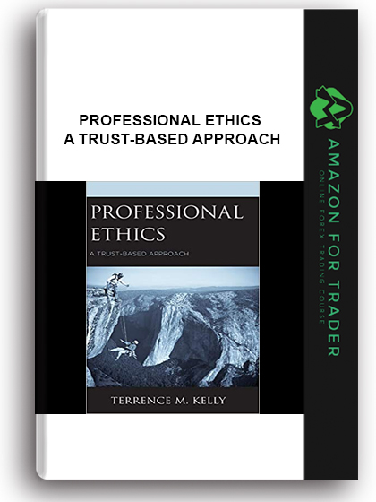 Professional Ethics - A Trust-based Approach