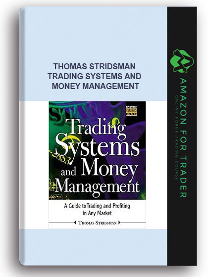 Thomas Stridsman - Trading Systems and Money Management