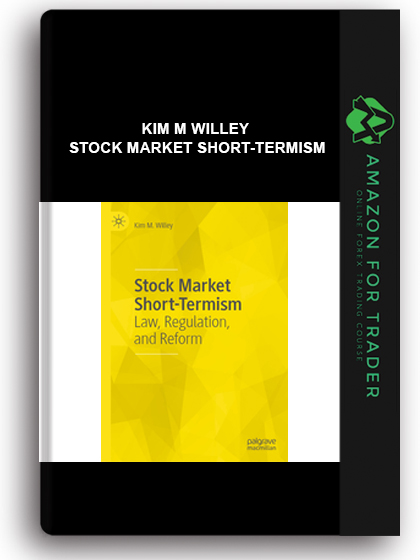 Kim M Willey - Stock Market Short-termism