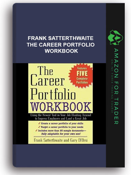 Frank Satterthwaite - The Career Portfolio Workbook