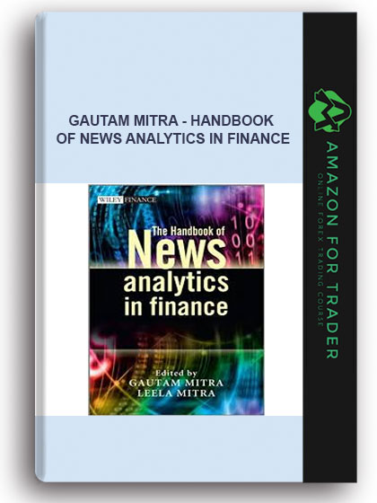 Gautam Mitra - Handbook of News Analytics in Finance