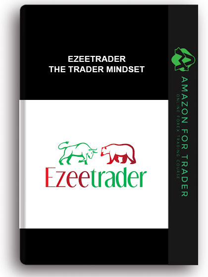 Ezeetrader - The Trader Mindset