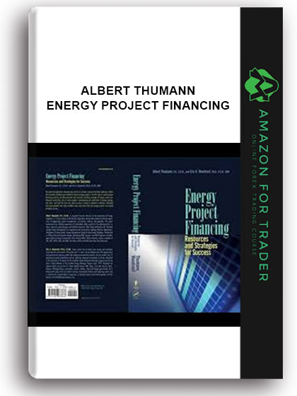 Albert Thumann - Energy Project Financing