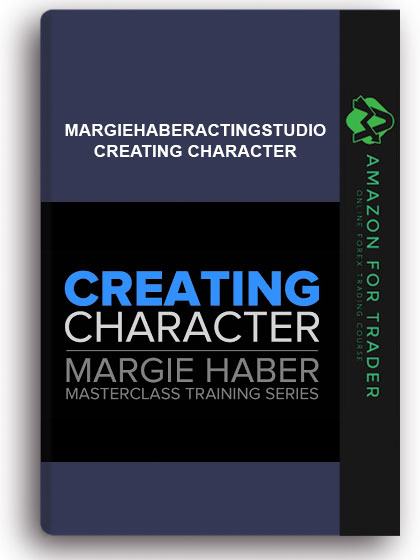 Margiehaberactingstudio - Creating Character: Margie Haber Masterclass Training Series