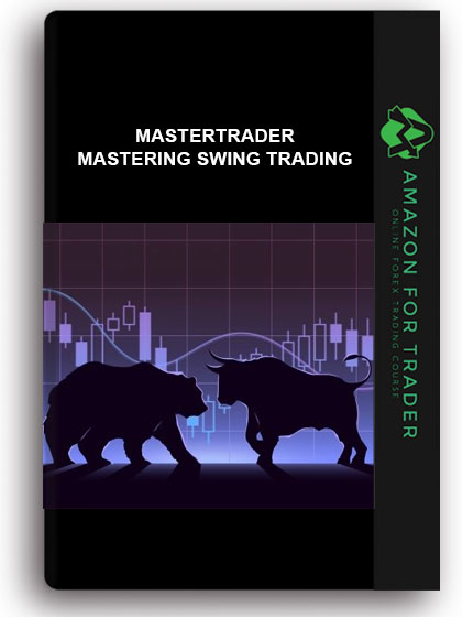 Mastertrader - Mastering Swing Trading