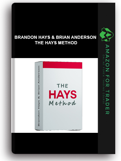 Brandon Hays & Brian Anderson – The Hays Method