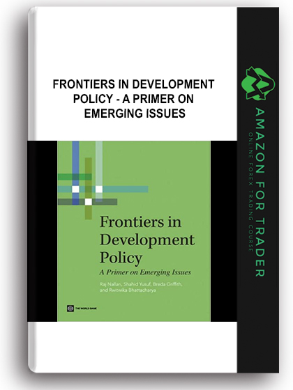 Frontiers In Development Policy - A Primer On Emerging Issues