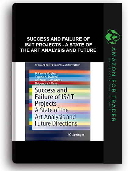 Success and Failure of IS/IT Projects - A State of the Art Analysis and Future