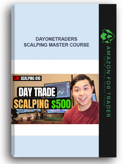 Dayonetraders - Scalping Master Course