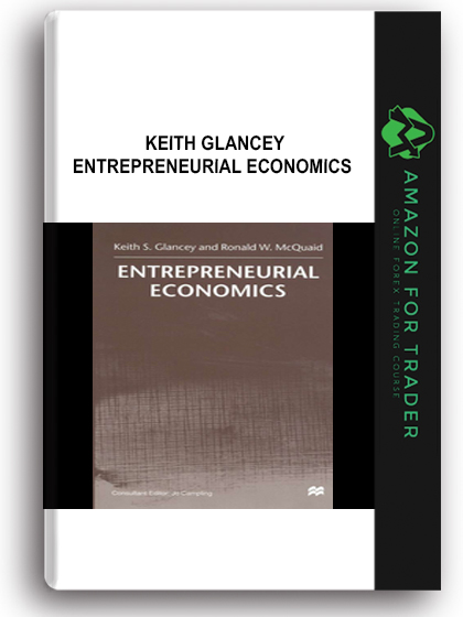 Keith Glancey - Entrepreneurial Economics