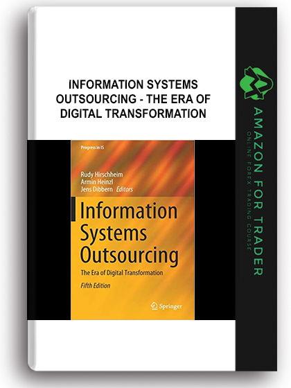 Information Systems Outsourcing - The Era of Digital Transformation