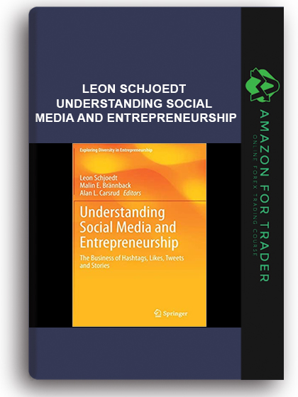 Leon Schjoedt - Understanding Social Media and Entrepreneurship