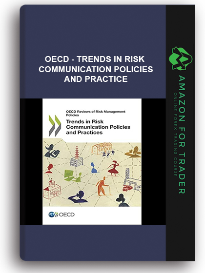 Oecd - Trends in Risk Communication Policies and Practice