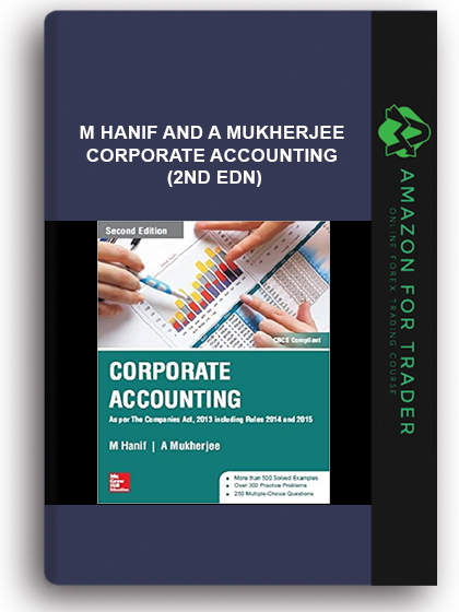 M Hanif and A Mukherjee - Corporate Accounting (2nd Edn)