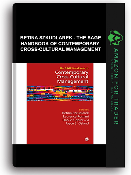 Betina Szkudlarek - The SAGE Handbook of Contemporary Cross-Cultural Management