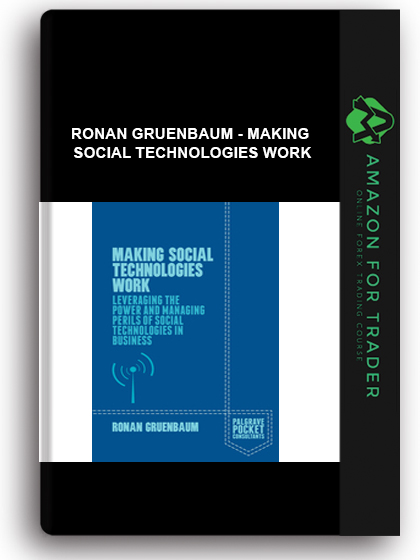 Ronan Gruenbaum - Making Social Technologies Work