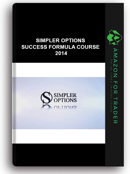 Simpler Options - Success Formula Course 2014