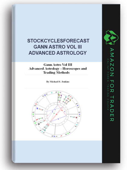 Stockcyclesforecast - Gann Astro Vol III - Advanced Astrology
