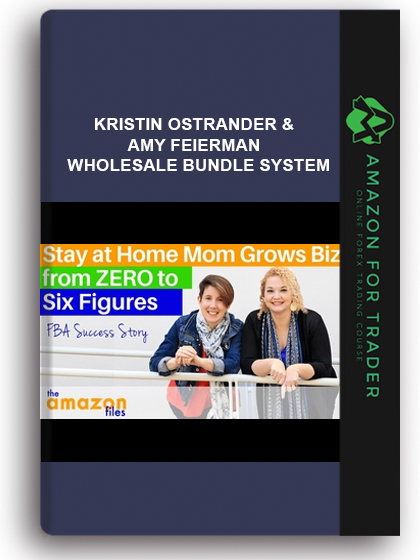 Kristin Ostrander & Amy Feierman – Wholesale Bundle System