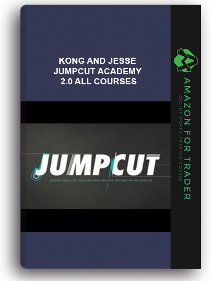 Kong And Jesse – Jumpcut Academy 2.0 All Courses